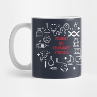 Zombie pharmacy student - pharmacy student gift, pharmacist, pharmacist to be, pharmacy school Mug